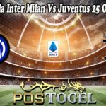 Prediksi Bola Inter Milan Vs Juventus 25 Oktober 2021