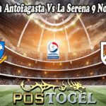 Prediksi Bola Antofagasta Vs La Serena 9 November 2021