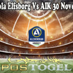 Prediksi Bola Elfsborg Vs AIK 30 November 2021