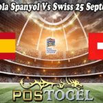 Prediksi Bola Spanyol Vs Swiss 25 September 2022