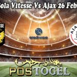 Prediksi Bola Vitesse Vs Ajax 26 Februari 2023