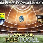 Prediksi Bola Persib Vs Dewa United 14 Juli 2023