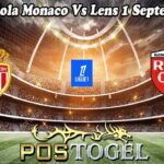 Prediksi Bola Monaco Vs Lens 1 September 2024