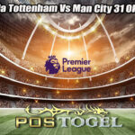 Prediksi Bola Tottenham Vs Man City 31 Oktober 2024