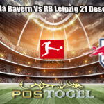 Prediksi Bola Bayern Vs RB Leipzig 21 Desember 2024