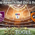 Prediksi Bola Burnley Vs Hull City 13 Februari 2025