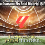 Prediksi Bola Osasuna Vs Real Madrid 15 Febuari 2025