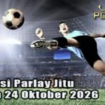 Prediksi Parlay Jitu 23 dan 24 Oktober 2026